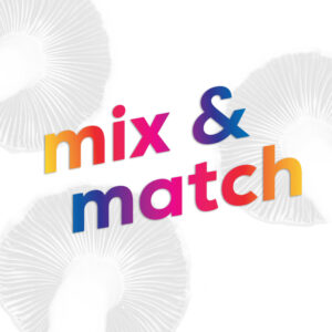 Mix and Match Magic Mushroom Ounces